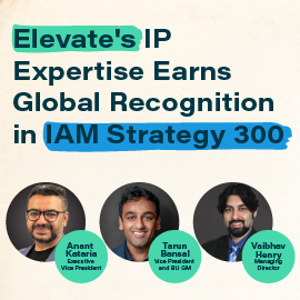 Elevate’s IP Expertise Earns Global Recognition in IAM Strategy 300